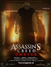 Кредо Убийцы: Угли / Assassin's Creed: Embers