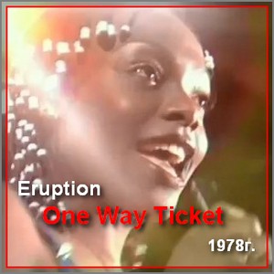 Eruption - One Way Ticket