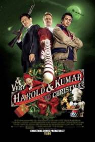 Убойное Рождество Гарольда и Кумара \ A Very Harold & Kumar Christmas