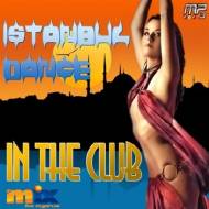 VA - Istanbul Dance In The Club (2012г)